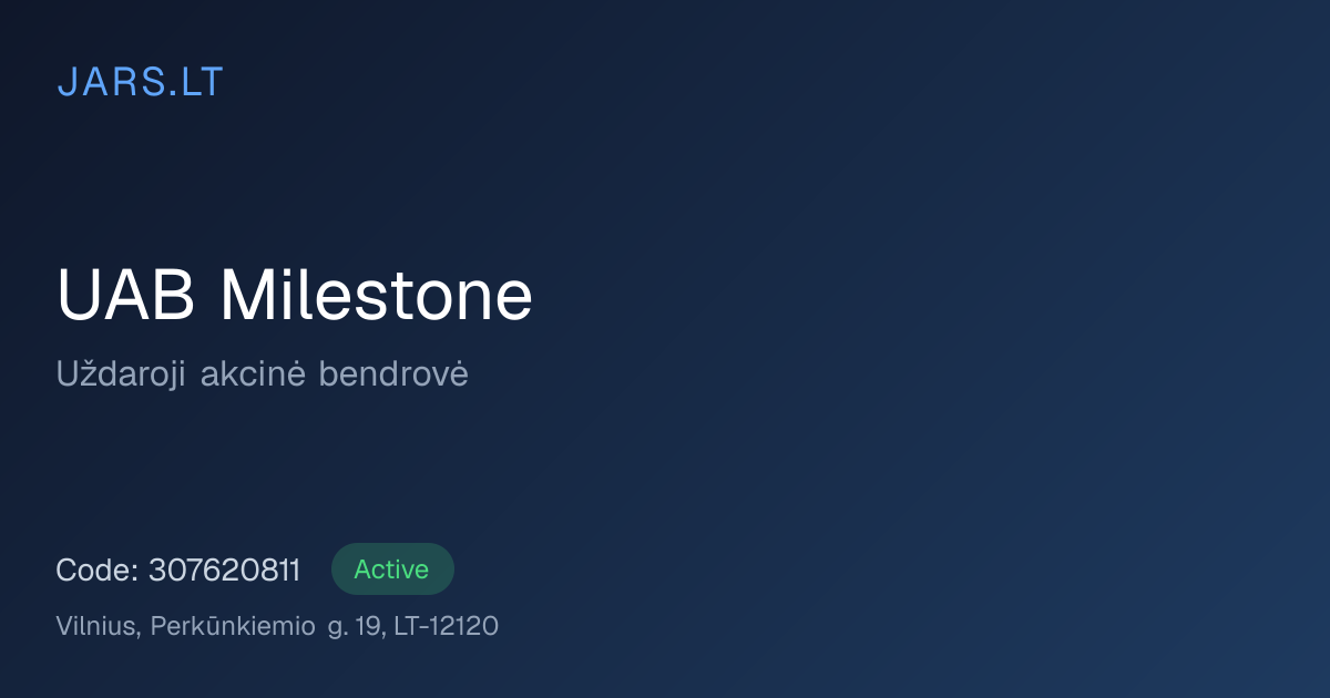 UAB Milestone | JAR Code 307620811 | JARS.LT
