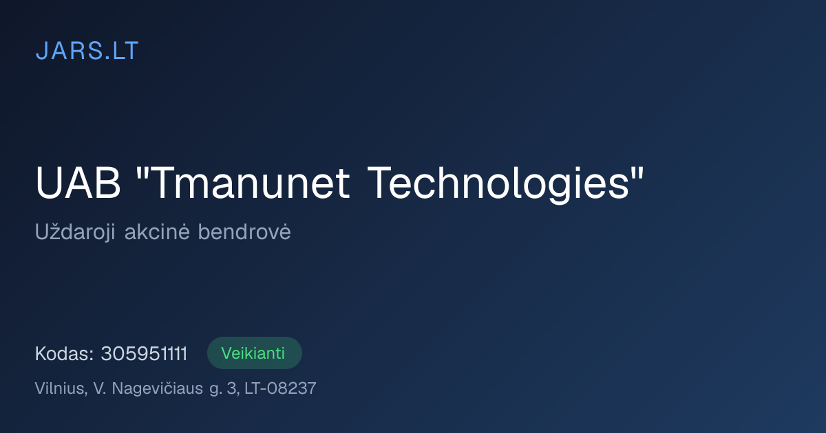 UAB "Tmanunet Technologies" | Įmonės kodas 305951111 | JARS.LT